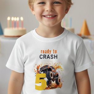 Ready to crash monster truck birthday toddler t-shirt
