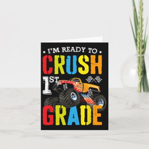 Ready To Crush 1st Grade Boy Monster Truck Back To Card