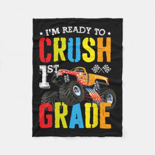 Ready To Crush 1st Grade Boy Monster Truck Back To Fleece Blanket