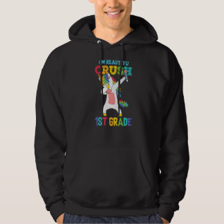 Ready To Crush 1st Grade Cute Unicorn Girl Back To Hoodie