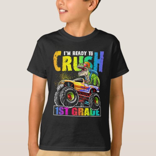 Ready To Crush 1st Grade Dinosaur Monster Truck  T_Shirt