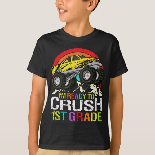Ready To Crush 1st Grade School Monster truck T_Shirt