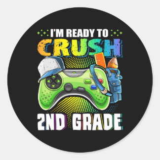 Ready To Crush 2nd Grade Back To School Video Game Classic Round Sticker