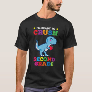 Ready To Crush 2Nd Grade Rex Dinosaur Back To Scho T-Shirt