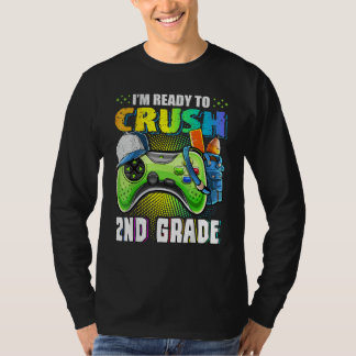 Ready To Crush 2nd Grade Video Game Boys Back To S T-Shirt