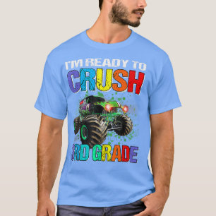 Ready To Crush 3rd Grade Dino Monster Truck Back T T-Shirt