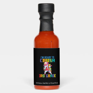 Ready To Crush 3rd Grade Grade Unicorn T-Shirt Hot Sauces