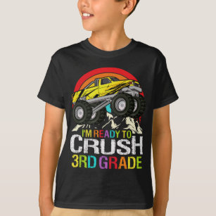 Ready To Crush 3rd Grade School Monster truck T-Shirt