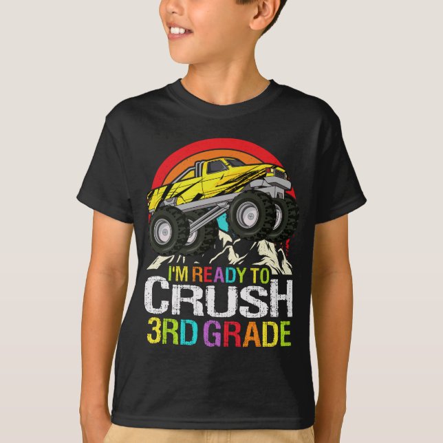 Ready To Crush 3rd Grade School Monster truck T-Shirt (Front)
