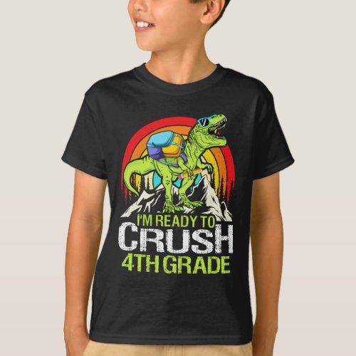 Ready To Crush 4th Grade Back To School Dinosaur T_Shirt