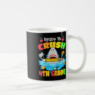 Ready To Crush 4th Grade Shark Back To School Boys Coffee Mug