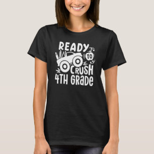 Ready To Crush 4th Grade Truck Fourth Grade Back T T-Shirt