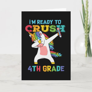 Ready to Crush 4th Grade Unicorn Back to School  Card