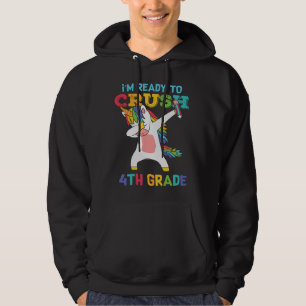 Ready to Crush 4th Grade Unicorn Back to School  Hoodie
