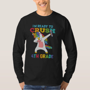 Ready to Crush 4th Grade Unicorn Back to School  T-Shirt