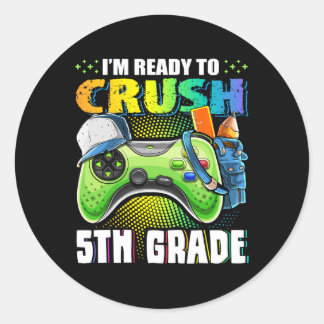 Ready To Crush 5th Grade Back To School Video Game Classic Round Sticker