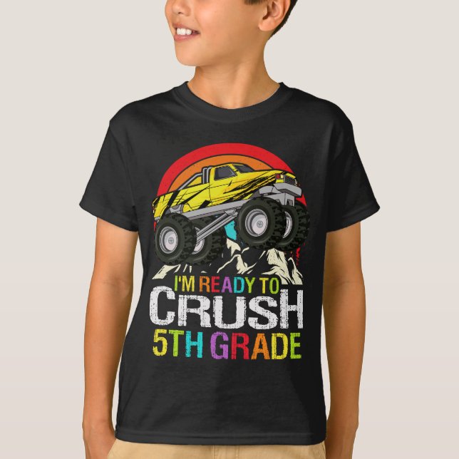 Ready To Crush 5th Grade School Monster truck T-Shirt (Front)