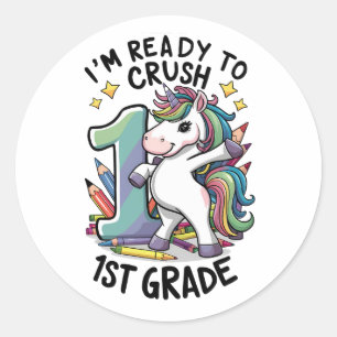 Ready to Crush First 1st Grade Back School Unicorn Classic Round Sticker