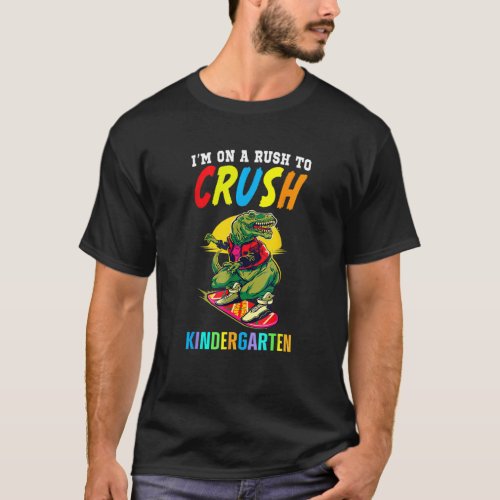 Ready To Crush Kindergarten 2035 Dinosaur Back To  T_Shirt