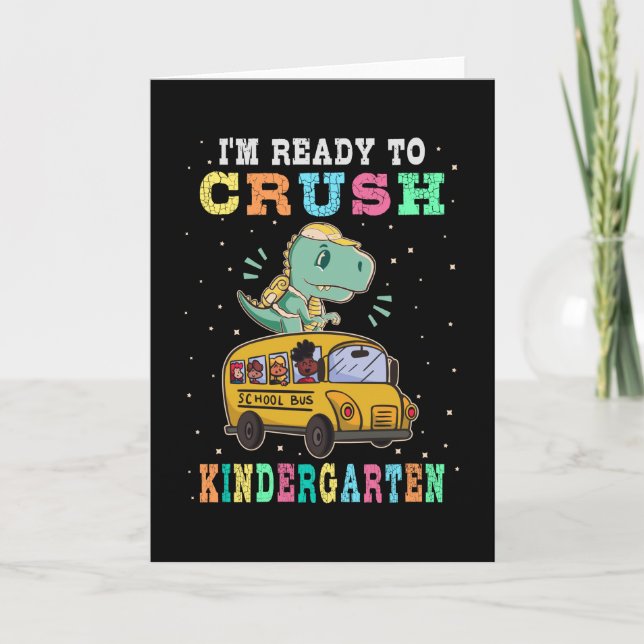 Ready to crush kindergarten card (Front)