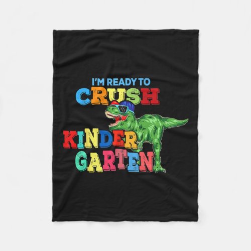 Ready To Crush Kindergarten Dinosaur Back To Schoo Fleece Blanket