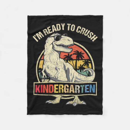 Ready To Crush Kindergarten Dinosaur Boys Back To  Fleece Blanket