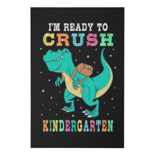 Ready to crush kindergarten faux canvas print