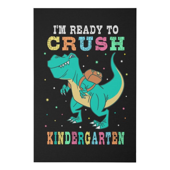 Ready to crush kindergarten faux canvas print (Front)
