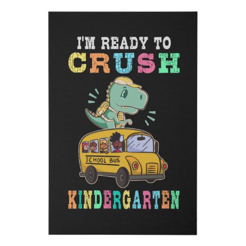 Ready to crush kindergarten faux canvas print