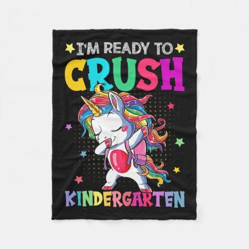 Ready To Crush Kindergarten Happy First Day Of Sch Fleece Blanket