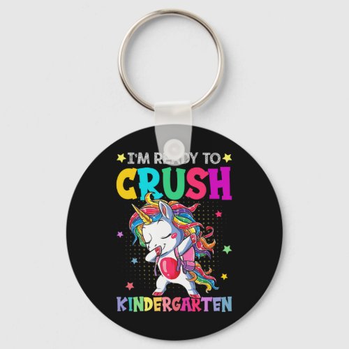 Ready To Crush Kindergarten Happy First Day Of Sch Keychain