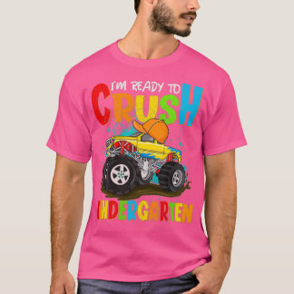 Ready To Crush Kindergarten Monster T-Shirt