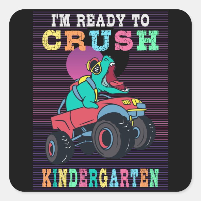 Ready to crush kindergarten square sticker (Front)