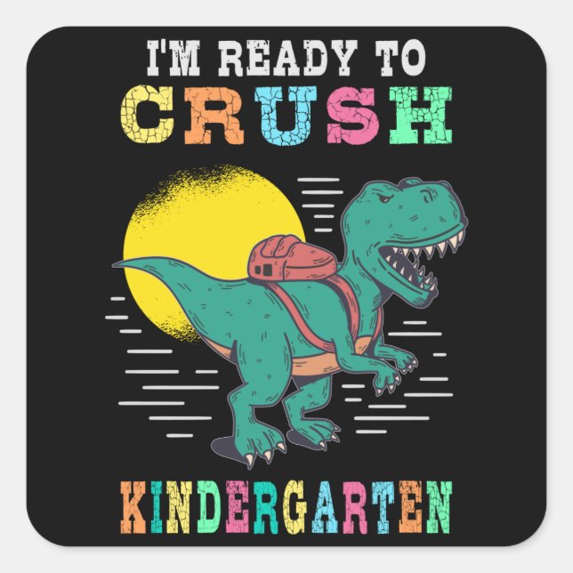 Ready to crush kindergarten square sticker (Front)
