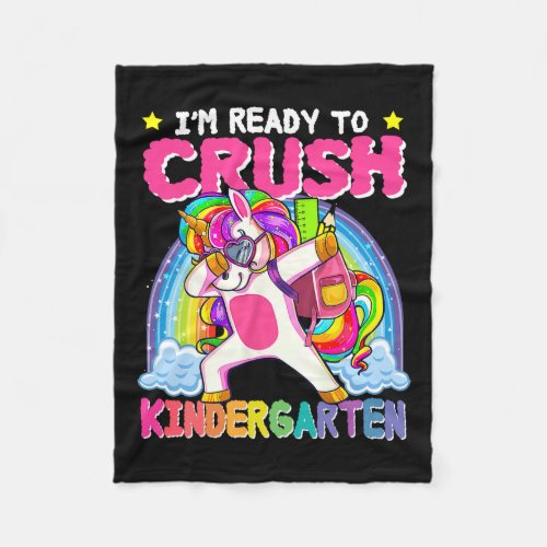 Ready To Crush Kindergarten Unicorn First Day Of G Fleece Blanket