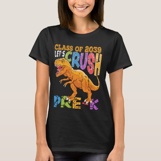 Ready To Crush PreK Dinosaur First Day Of Preschoo T-Shirt (Front)