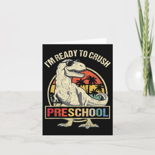 Ready To Crush Preschool Dinosaur T Rex Back To Sc Card