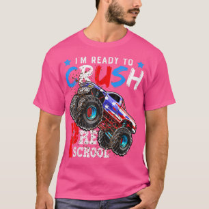 Ready To Crush Preschool Monster Truck Boys Back T T-Shirt