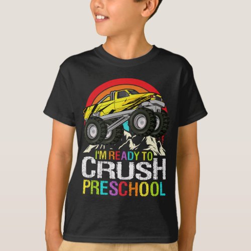 Ready To Crush Preschool School Monster truck T_Shirt