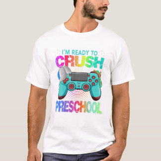 Ready To Crush Preschool Video T-Shirt