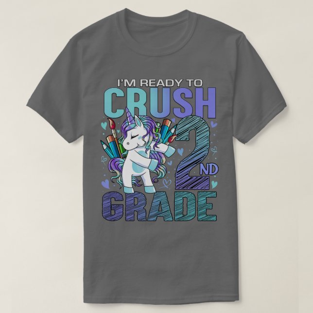 Ready to Crush Second 2nd Grade Back To School Uni T-Shirt (Design Front)