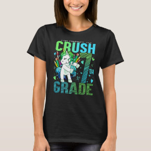 Ready To Crush Seventh 7th Grade Back To School Un T-Shirt