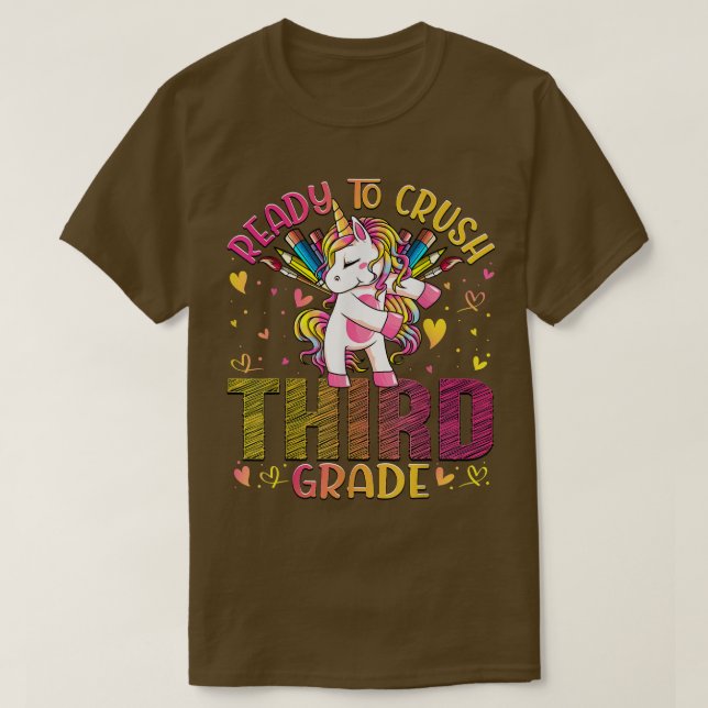 Ready to Crush Third 3rd Grade Back To School Unic T-Shirt (Design Front)