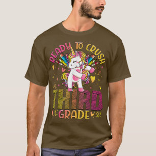 Ready to Crush Third 3rd Grade Back To School Unic T-Shirt