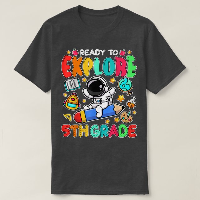 Ready To Eplore 5th Grade Skating Astronaut Back T T-Shirt (Design Front)