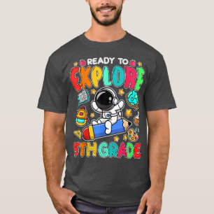 Ready To Eplore 5th Grade Skating Astronaut Back T T-Shirt