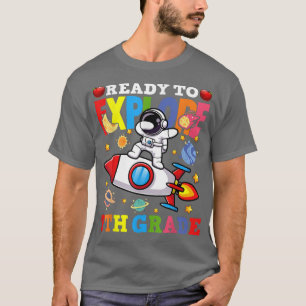 Ready To Eplore 7th Grade Back To School Astronomy T-Shirt
