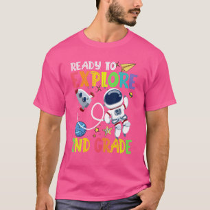 Ready To Explore 2nd Grade Astronaut Back To Schoo T-Shirt