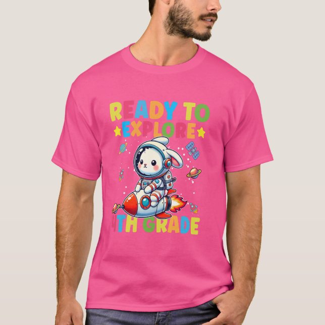 Ready To Explore 4th Grade Funny Rabbit Back To Sc T-Shirt (Front)