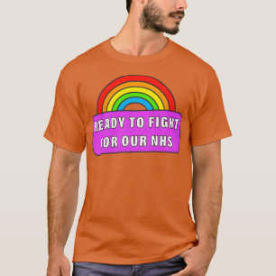 Ready to Fight for the NHS T-Shirt